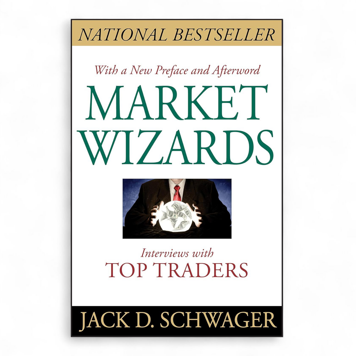 Market Wizards by Jack D. Schwager