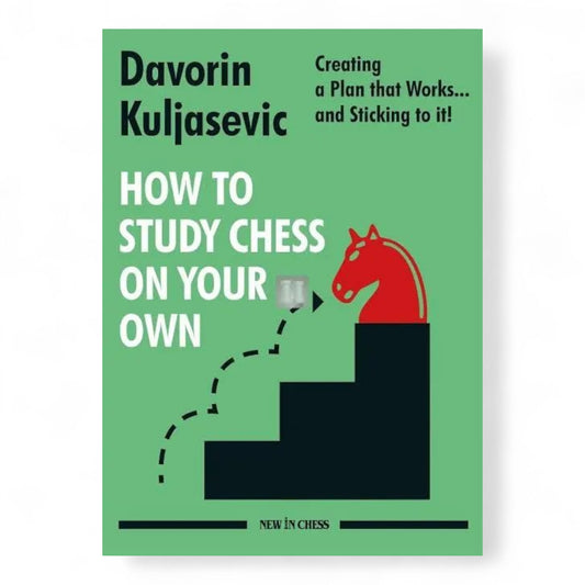 How to Study Chess on Your Own: Creating a Plan that Works... and Sticking to It!