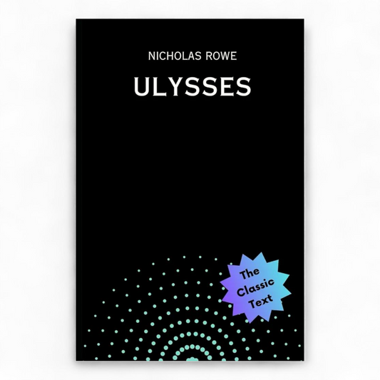 Ulysses by Nicholas Rowe