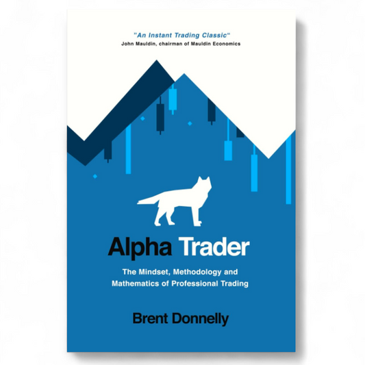 Alpha Trader by Brent Donnelly