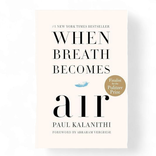 When Breath Becomes Air
