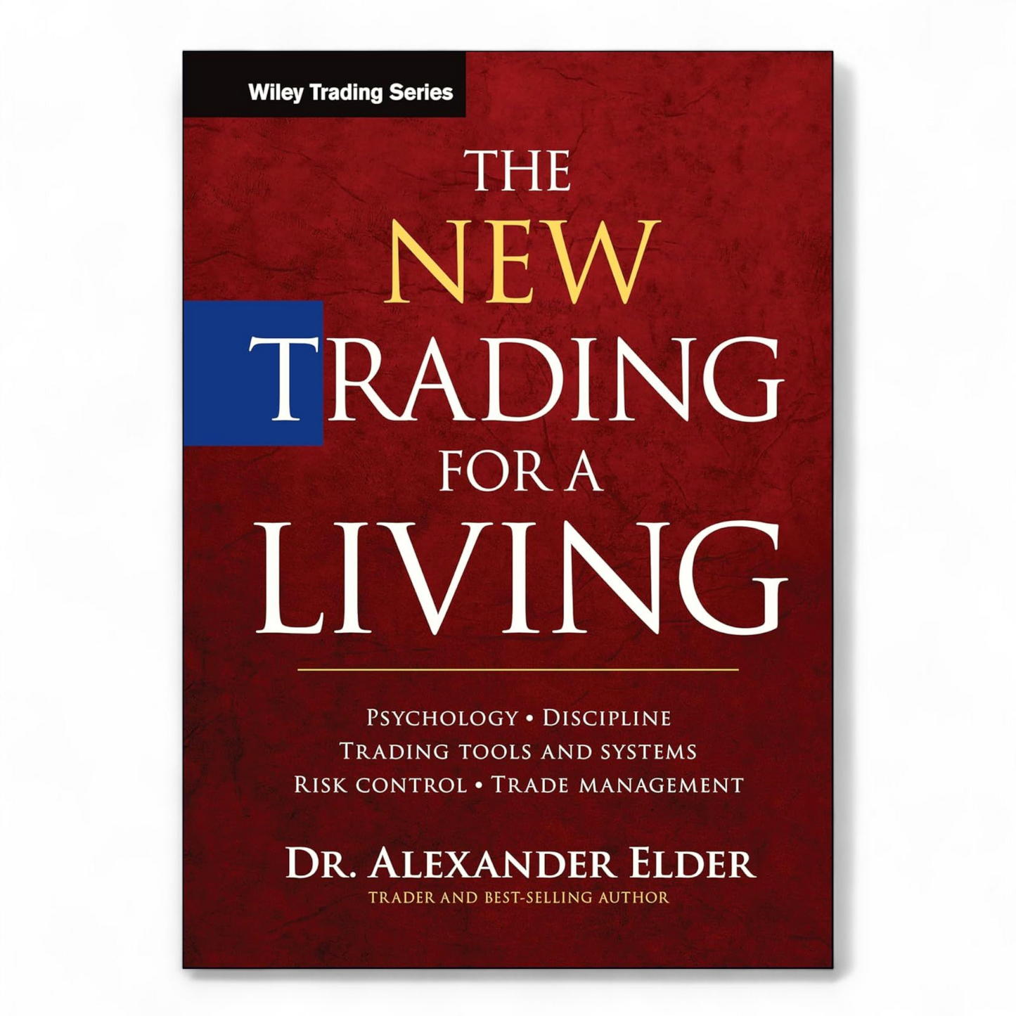 The New Trading for a Living by Alexander Elder
