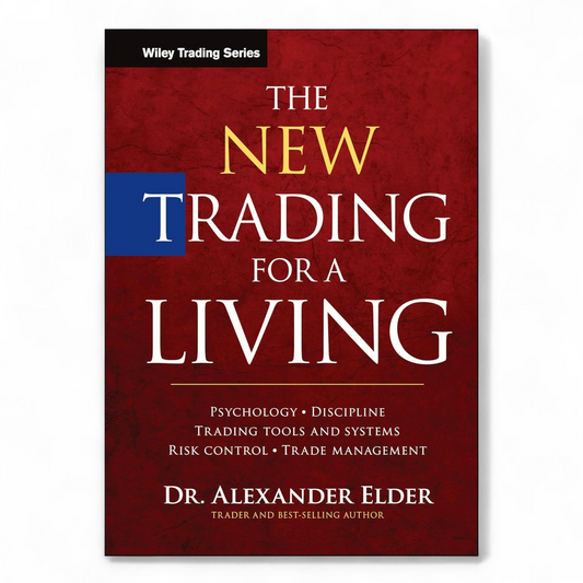 The New Trading for a Living by Alexander Elder