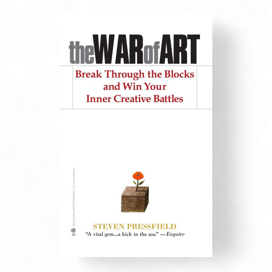 The War of Art by Steven Pressfield
