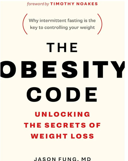 The Obesity Code: Unlocking the Secrets of Weight Loss
Book by Jason Fung