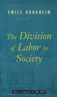 The Division of Labor in Society by Émile Durkheim book cover