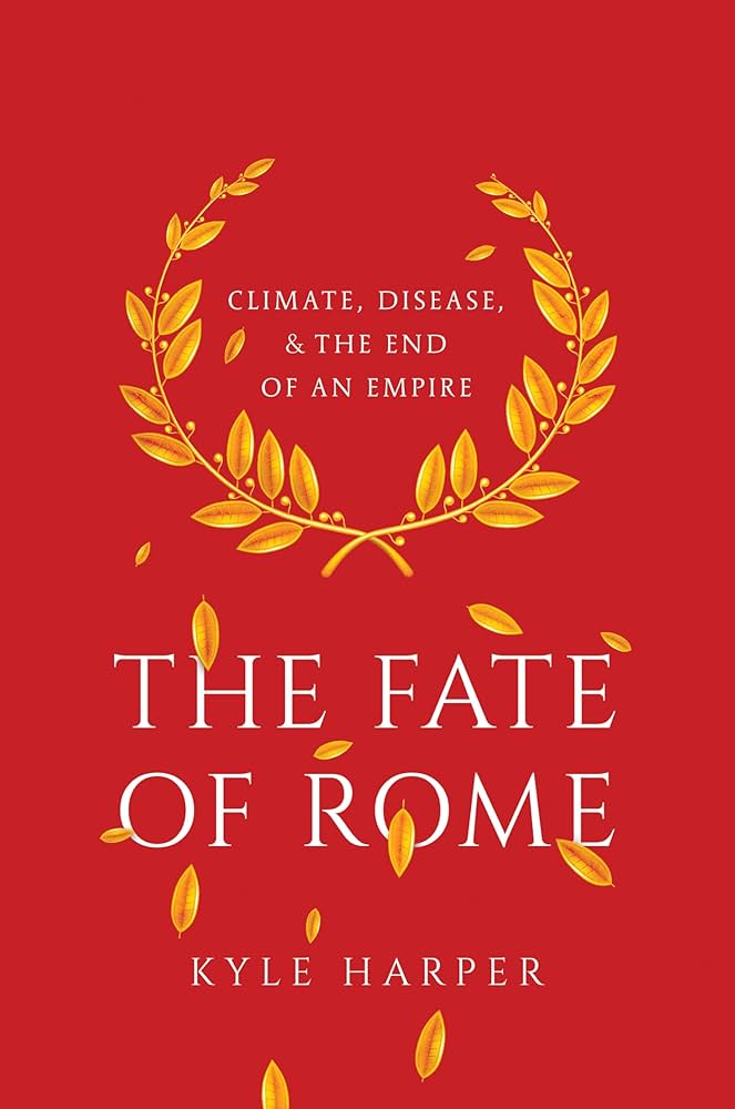 The Fate of Rome
Book by Kyle Harper