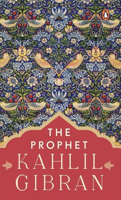 The Prophet
Book by Kahlil Gibran