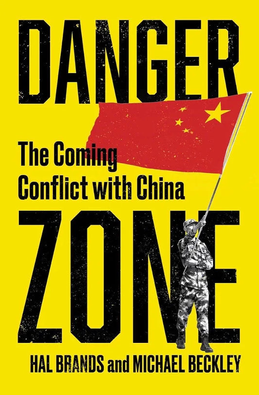 Danger Zone: The Coming Conflict with China book cover