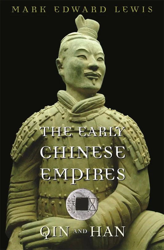 The Early Chinese Empires by Mark Edward Lewis book cover