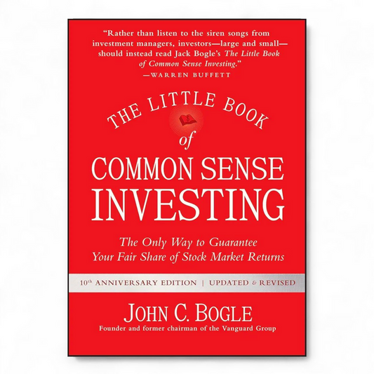 The Little Book of Common Sense Investing by John C. Bogle