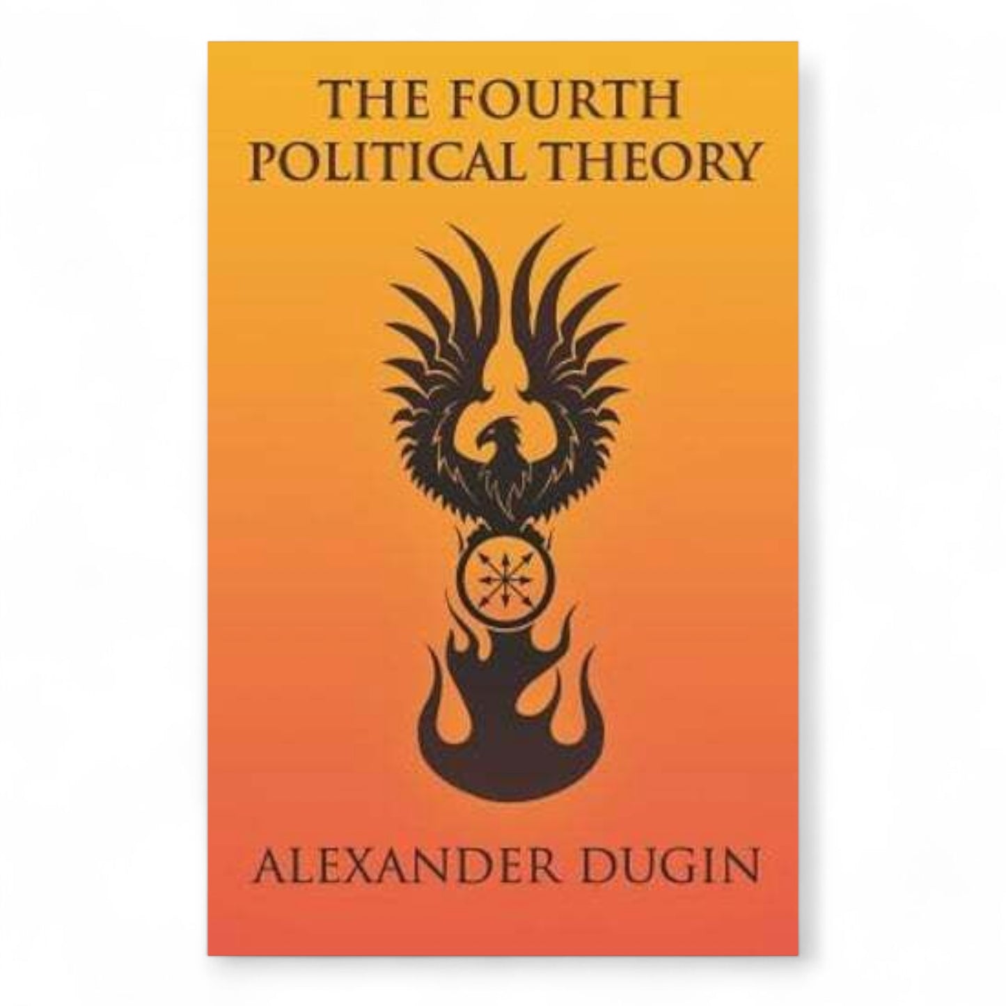 The Fourth Political Theory by Aleksandr Dugin