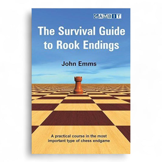 The survival guide to Rook endings - John Emms