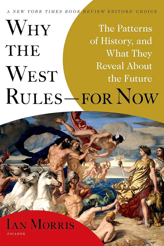 Why the West Rules For Now by Ian Morris book cover