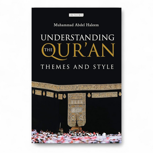 Understanding the Qur'an by Muhammad Abdel Haleem