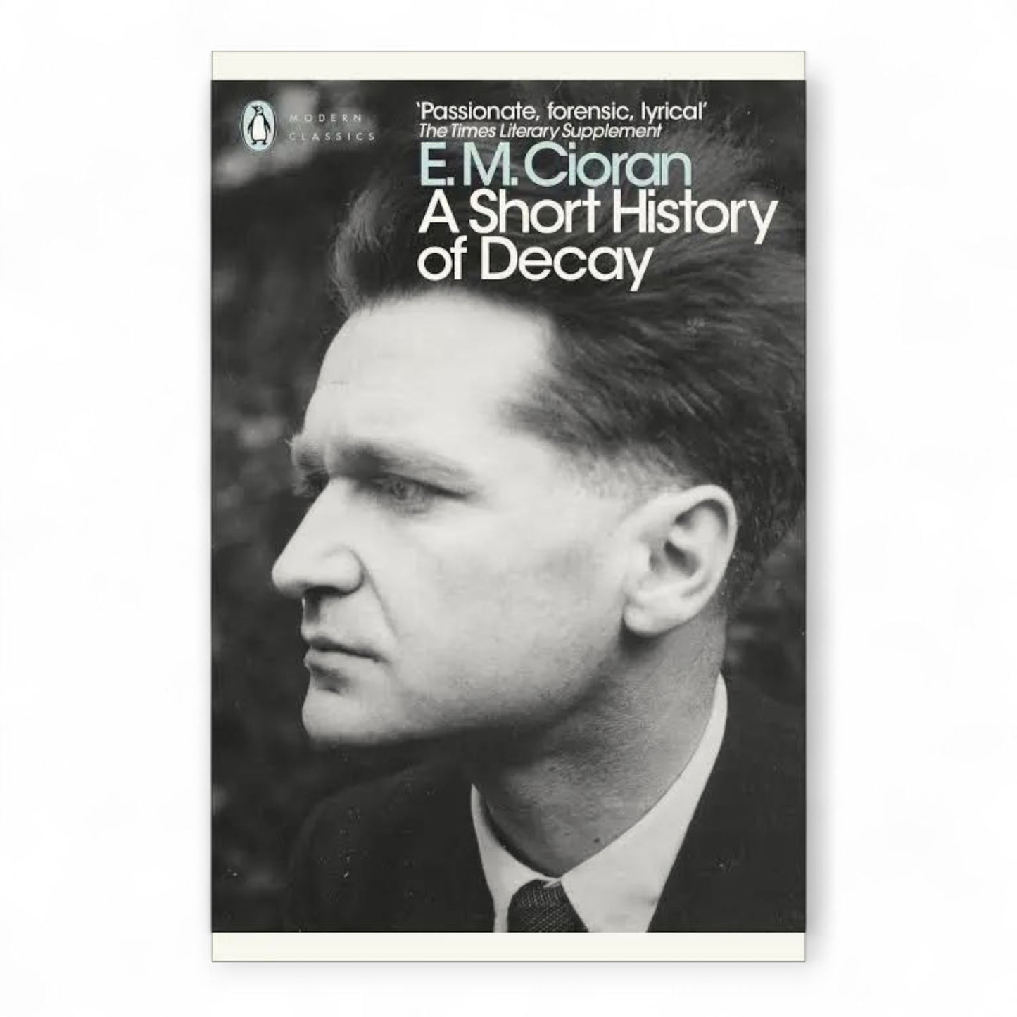 A Short History of Decay Book by Emil Cioran