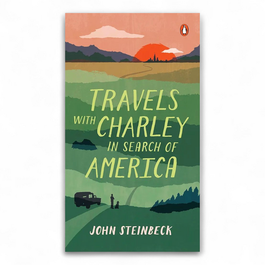 Travels with Charley in Search of America by John Steinbeck