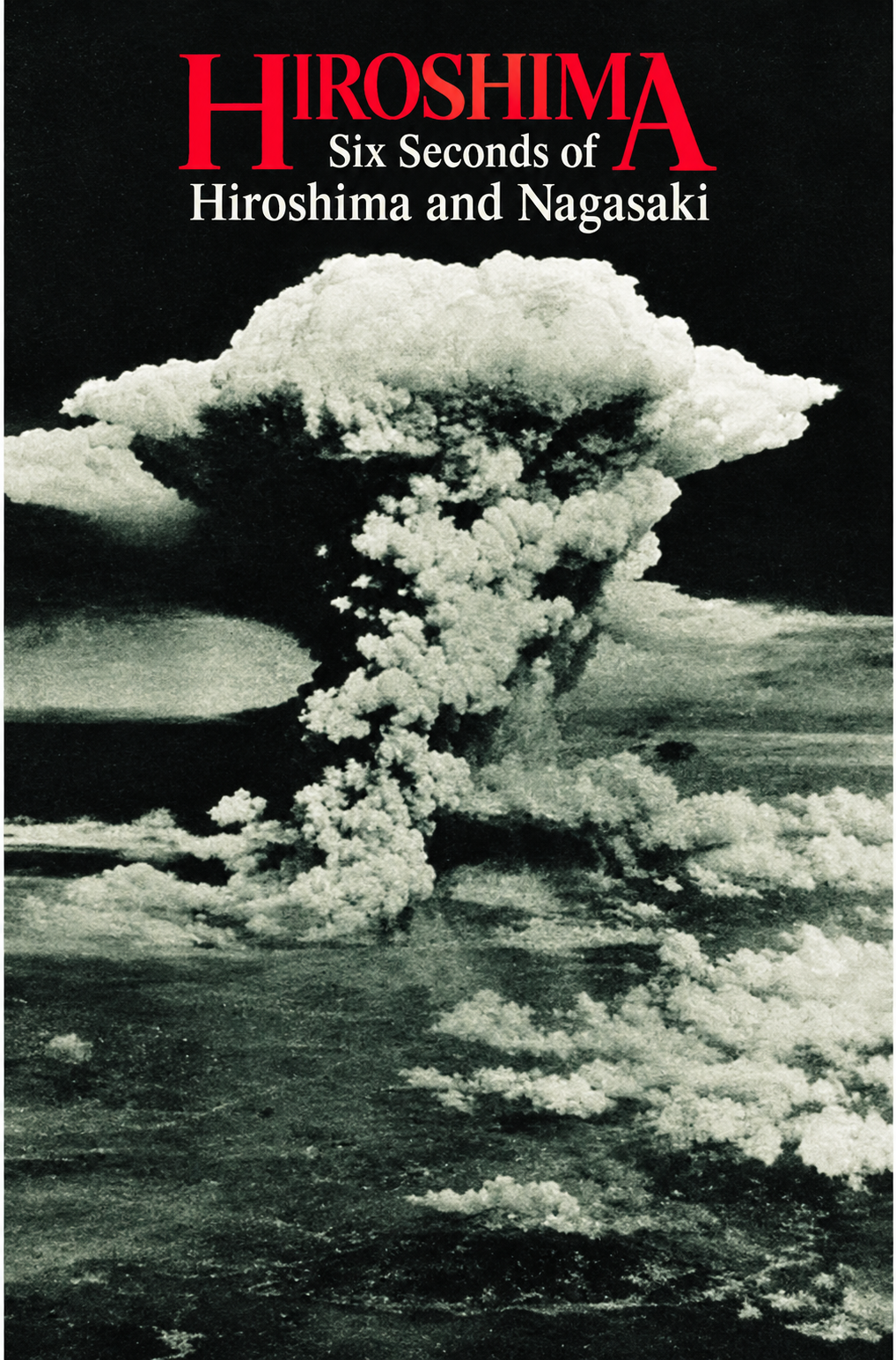 Hibakusha: Survivors of Hiroshima and Nagasaki by Gaynor Sekimori