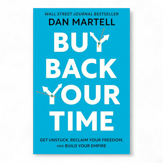 Buy back your time by Dan Martell