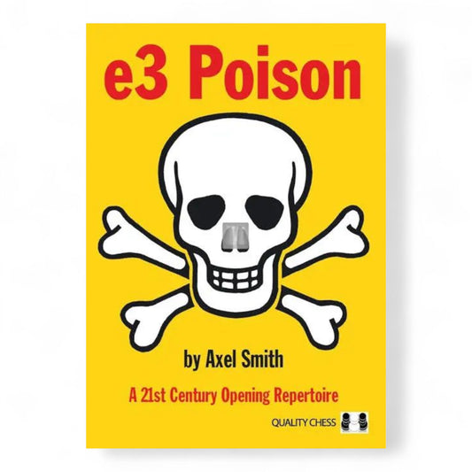 E3 Poison: A 21st Century Opening Repertoire