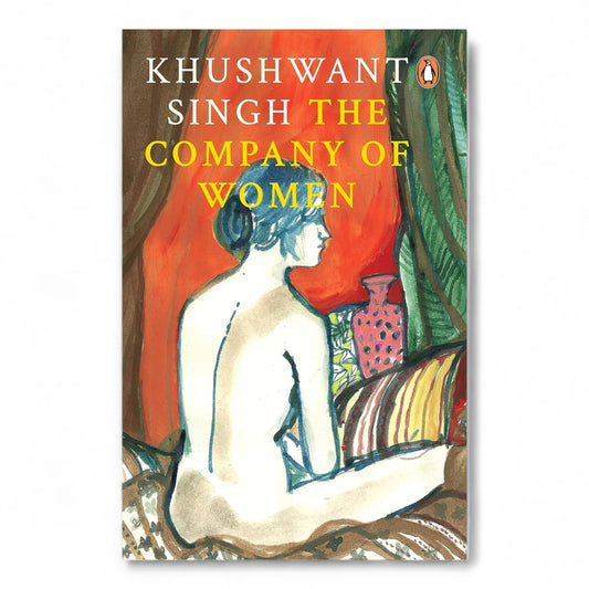 Company Of Women by Khushwant Singh