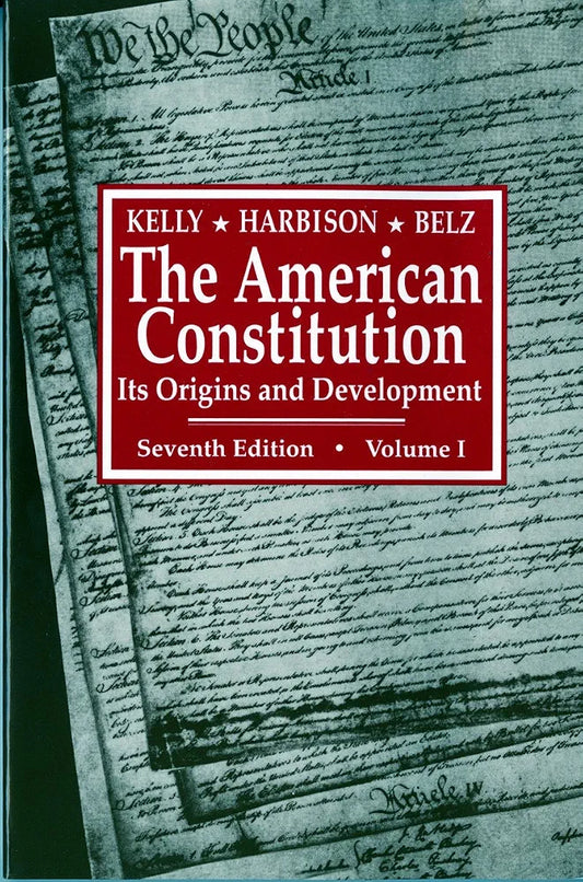 The American Constitution: Its Origins and Development by Alfred H. Kelly book cover