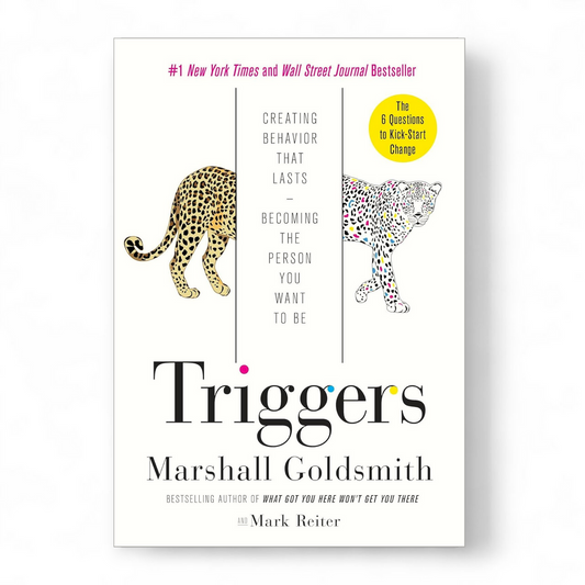 Triggers by Marshall Goldsmith