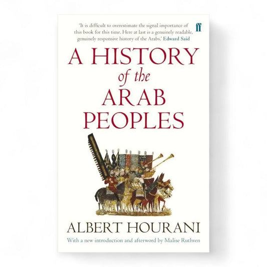 A History of the Arab Peoples – Albert Hourani