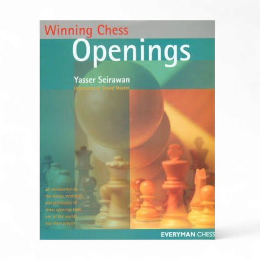 Winning Chess Openings" – Yasser Seirawan