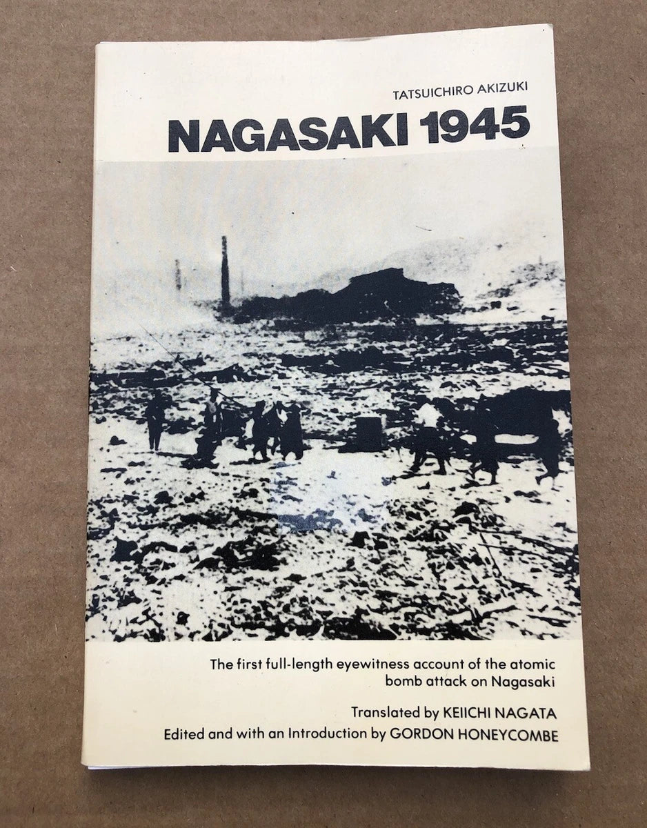 Nagasaki 1945 by Akizuki Tatsuichiro