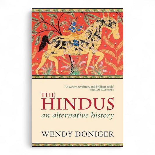 The Hindus: An Alternative History by Wendy Doniger