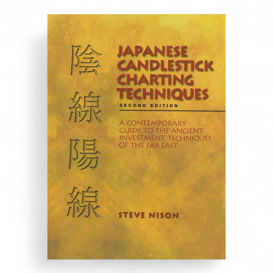 Japanese Candlestick Charting Techniques by Steve Nison
