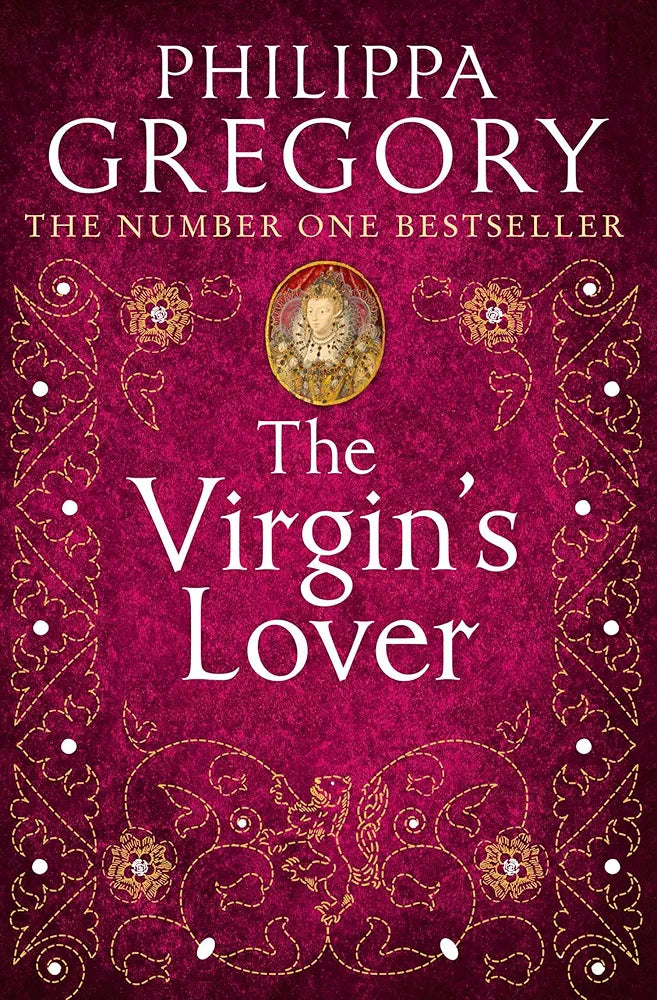 The Virgin’s Lover by Philippa Gregory