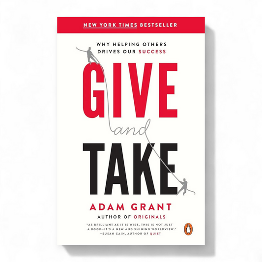Give and Take by Adam Grant