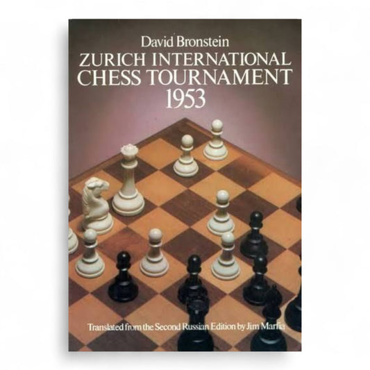 Zurich International Chess Tournament, 1953 by David Bronstein, Jim Marfia