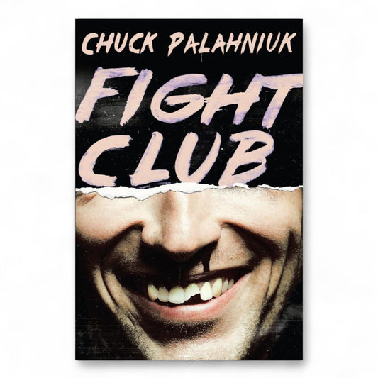 Fight Club by Chuck Palahiuk