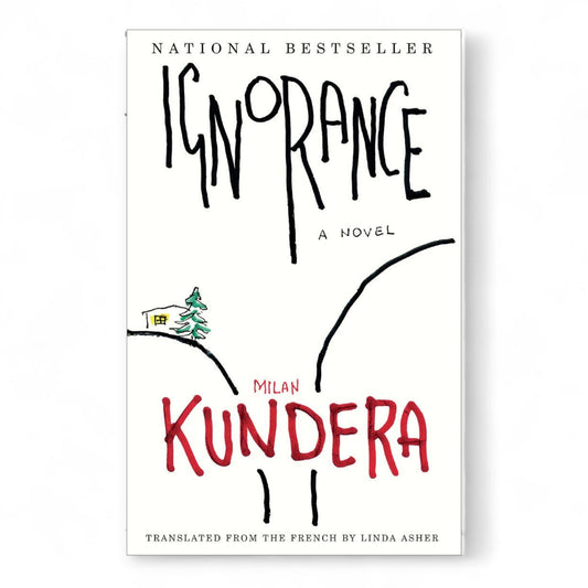 Ignorance by Milan Kundera