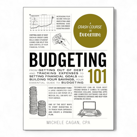 Budgeting 101 by Michele Cagan