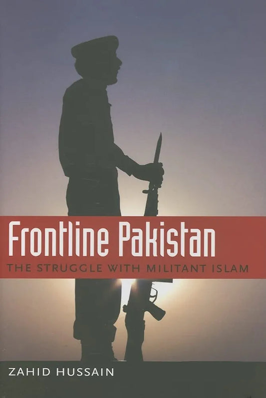 Frontline Pakistan by Zahid Hussain