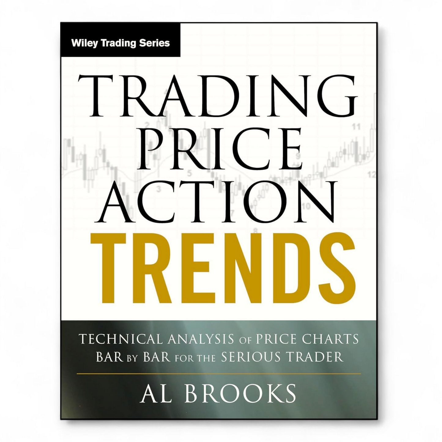 Trading Price Action Trends by Al Brooks
