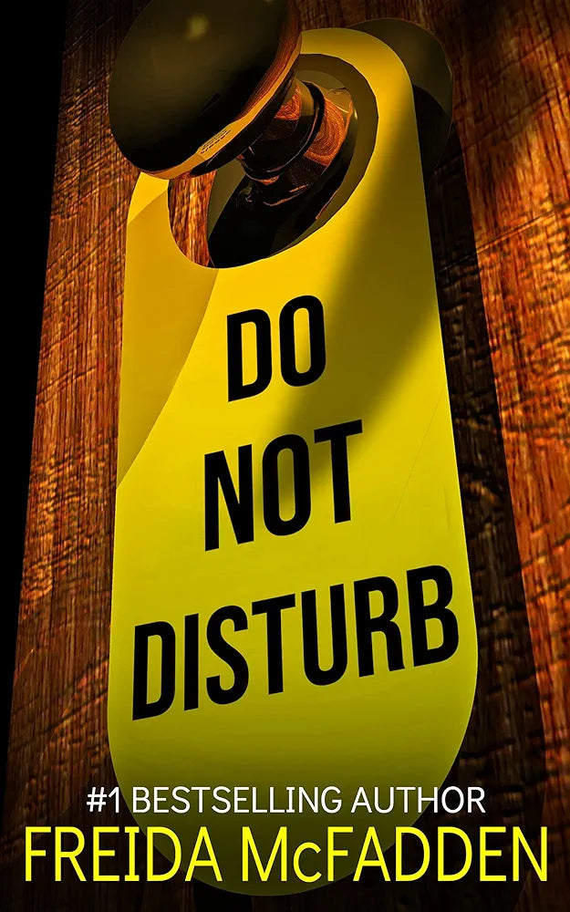 Do Not Disturb
Book by Freida McFadden