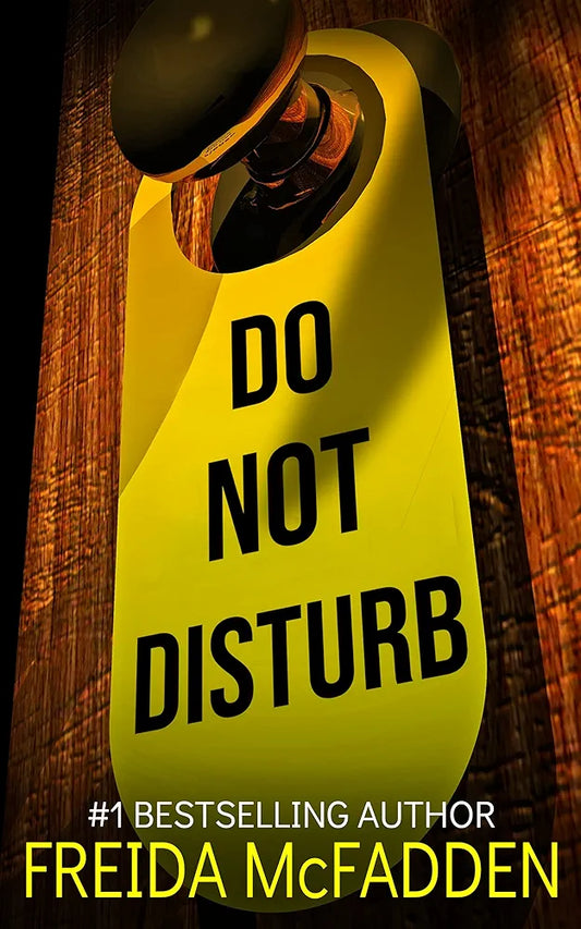 Do Not Disturb
Book by Freida McFadden
