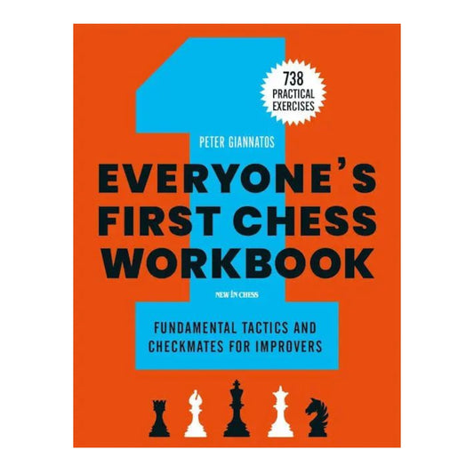 Everyone's First Chess Workbook by Peter Giannatos