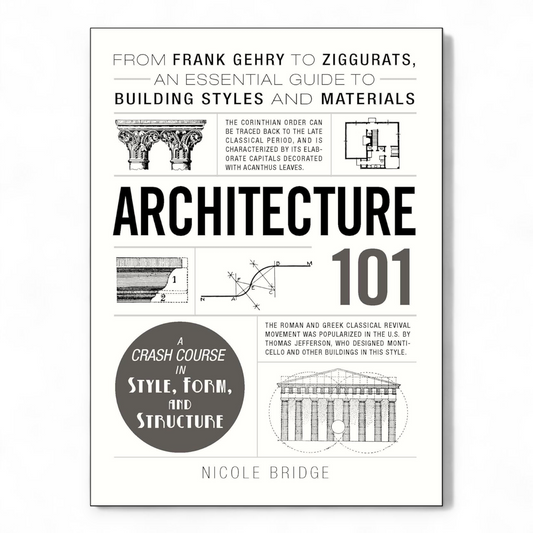 Architecture 101 Nicole Bridge