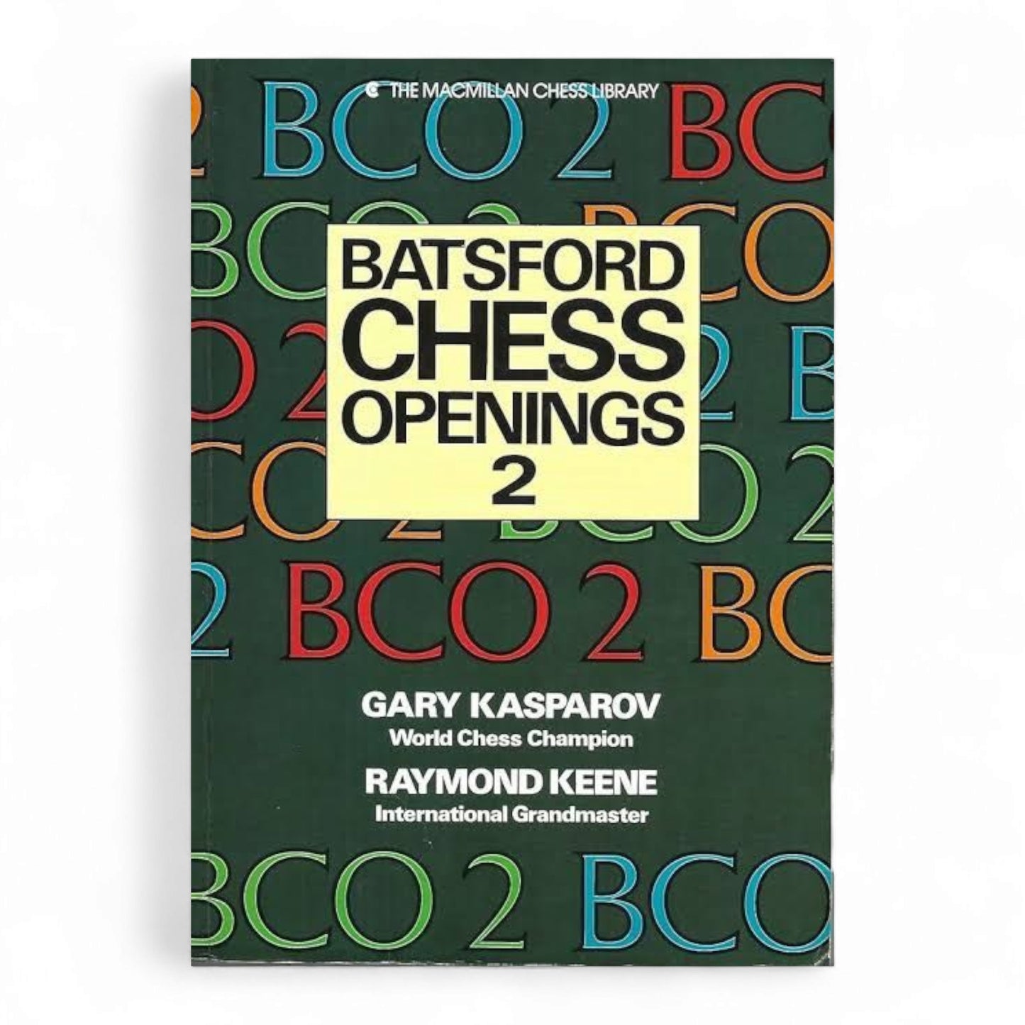 Batsford Chess Openings – Gary Kasparov & Raymond Keene