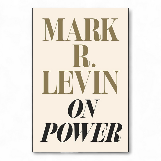On Power by Mark R. Levin