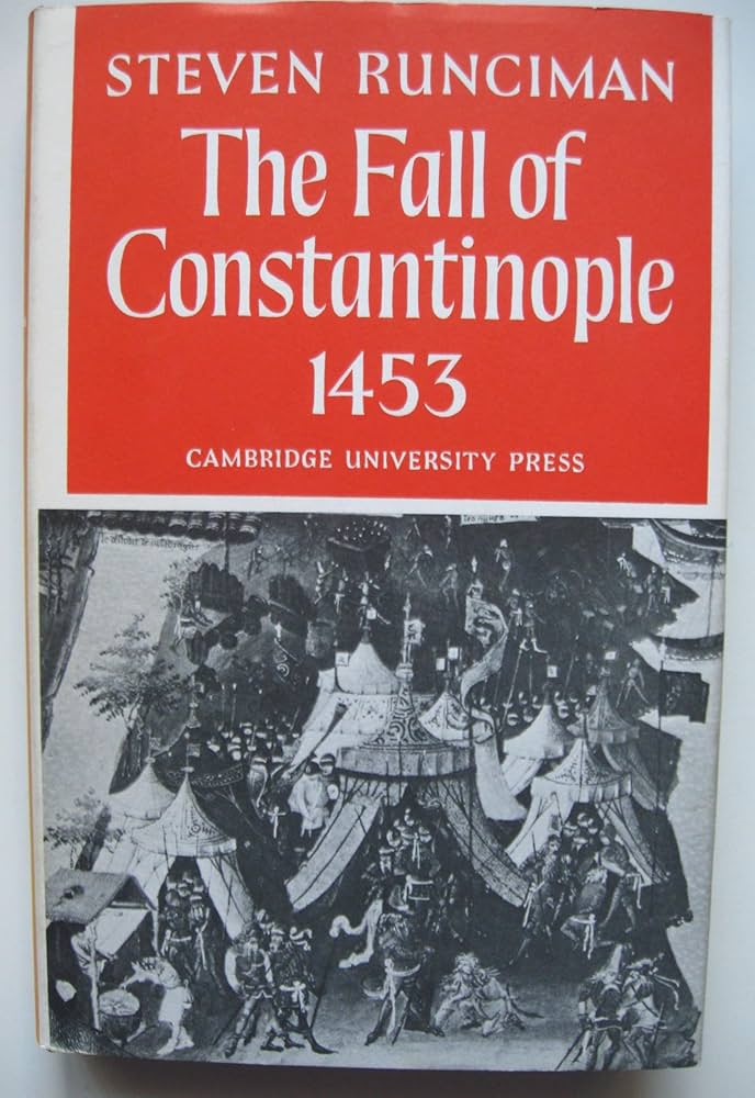 fall of Constantinople, 1453-
Book by Steven Runciman