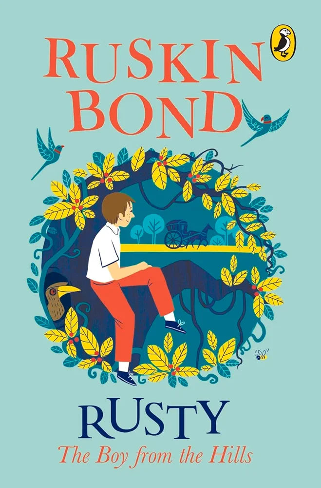 Rusty: The boy from the hills by Ruskin bond