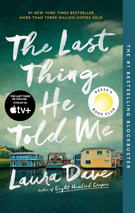 The Last Thing He Told Me
Novel by Laura Dave