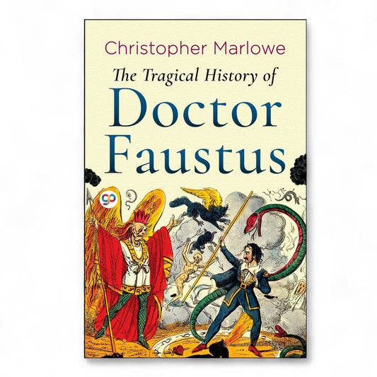 Doctor Faustus by Christopher Marlowe